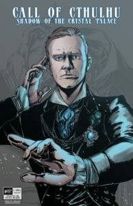 A drawing of Liam in his Call of Cthulhu outfit, a black suit with a blue cravat and popped white collar. He has a silver brooch pinned to his lapel, one hand raised to his temple and one out in front of him. Behind him is an outline of the same drawing but without a head. At the top of the drawing in fancy text is written “Call of Cthulhu” with the subtitle “Shadow of the Crystal Palace”.