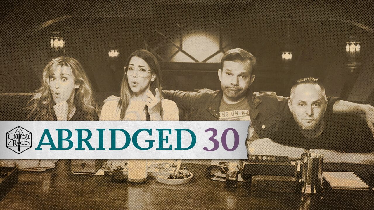 Reunion & Revenge | Critical Role Abridged | Campaign 3, Episode 30