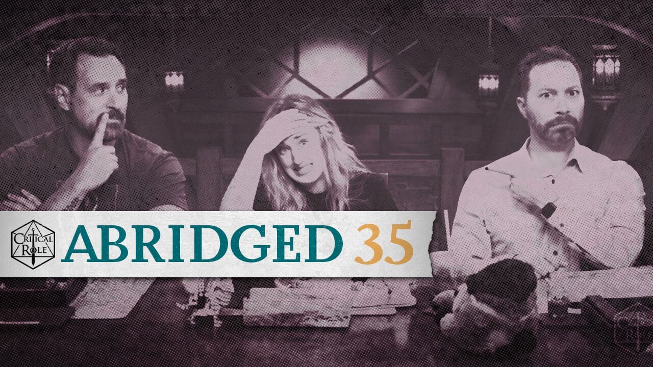 Pyrrhic Return | Critical Role Abridged | Campaign 3, Episode 35